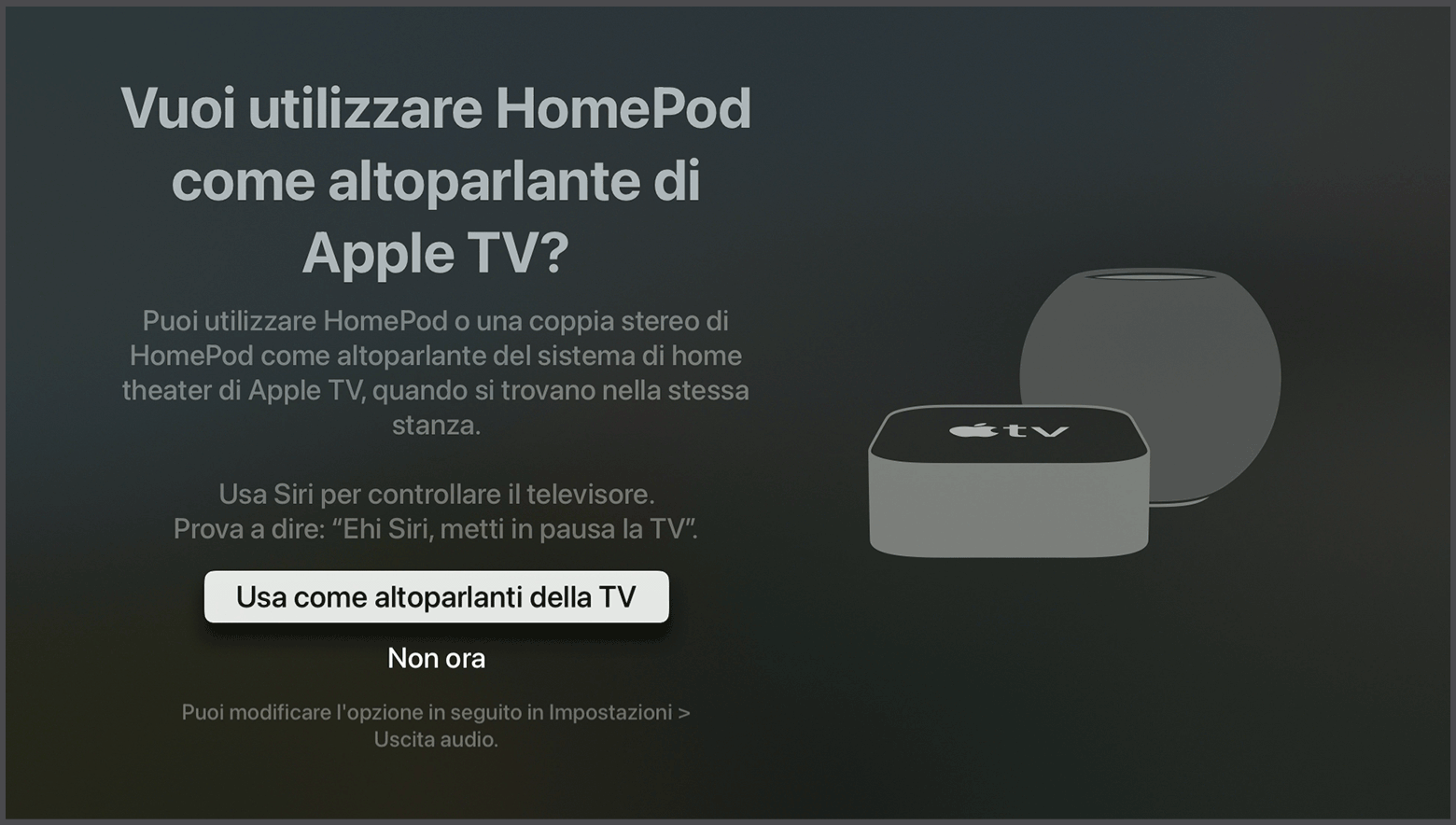 Istantanea di tvOS che mostra la richiesta di usare gli altoparlanti HomePod come altoparlanti di Apple TV