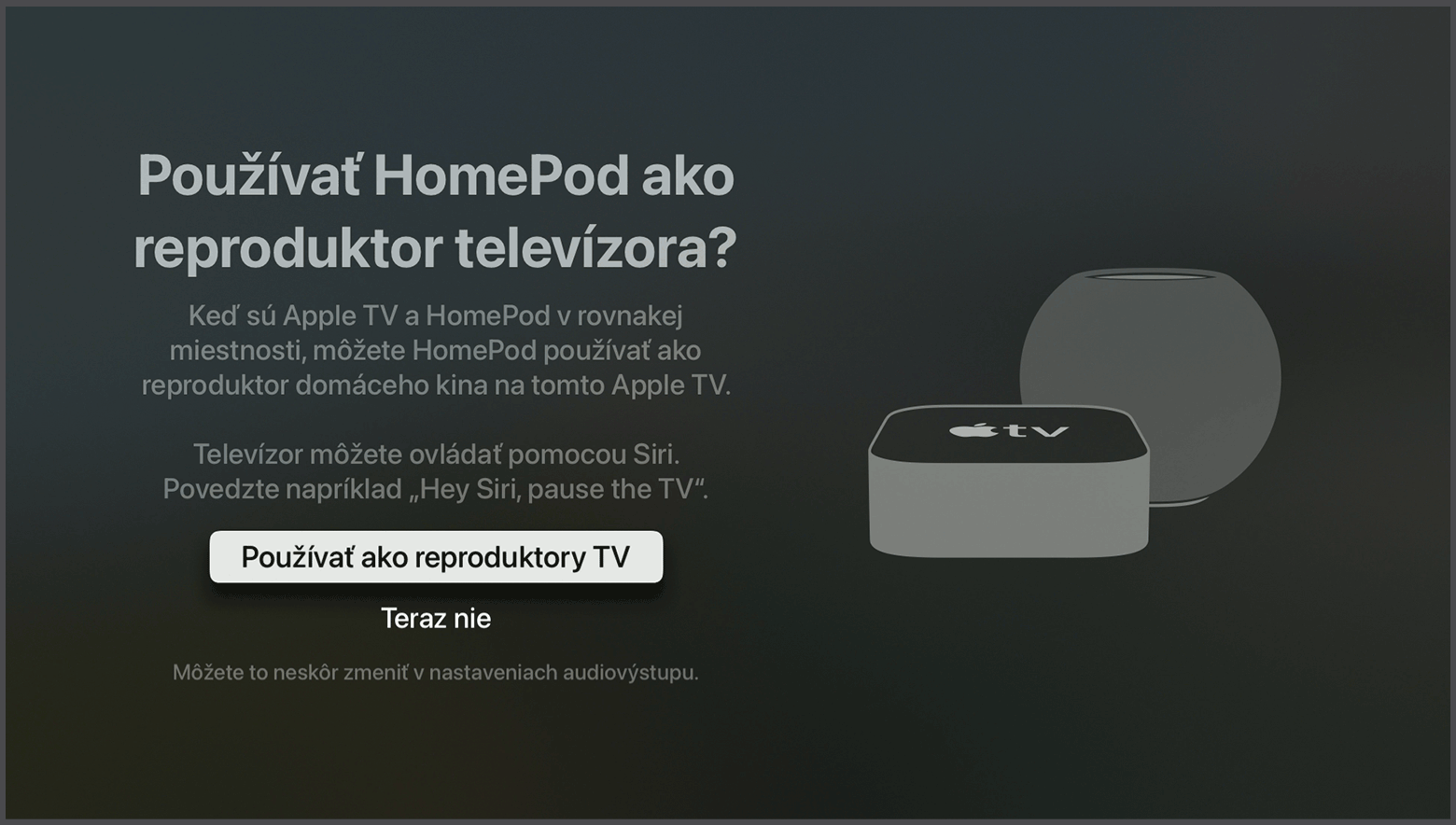 Snímka obrazovky v systéme tvOS s výzvou na používanie reproduktorov HomePod ako reproduktorov Apple TV