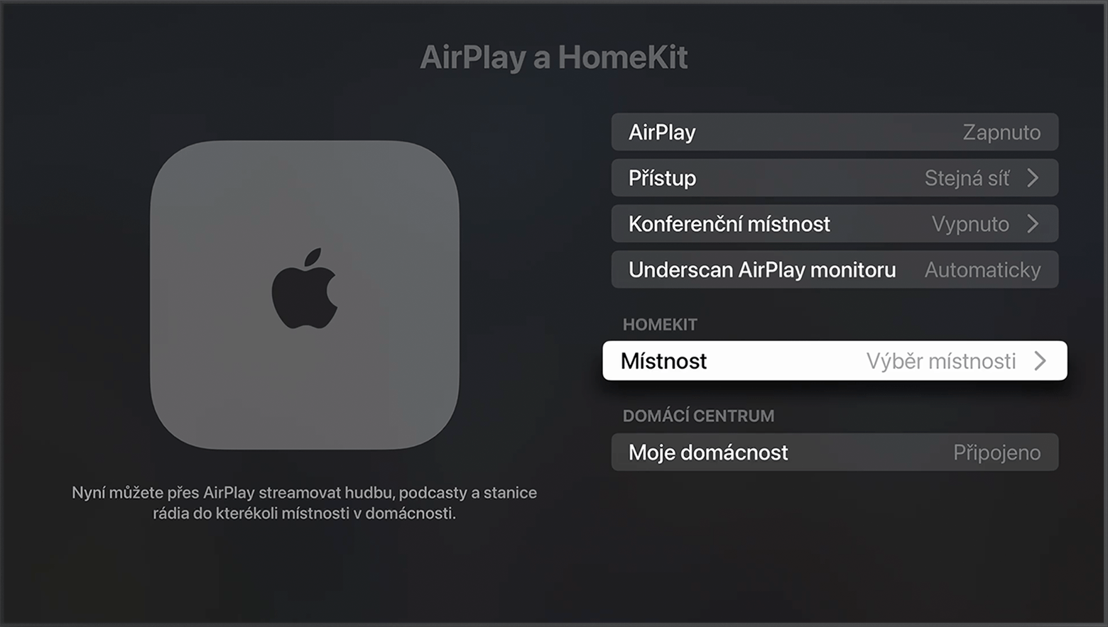Místnost se v nastaveních Apple TV zobrazuje v části HomeKit na obrazovce AirPlay a HomeKit