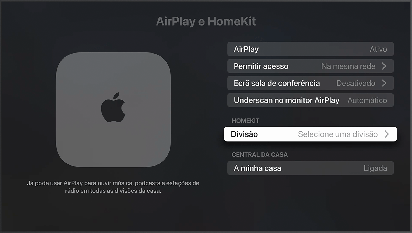 A opção Divisão é apresentada em HomeKit no ecrã AirPlay e HomeKit nas definições da Apple TV