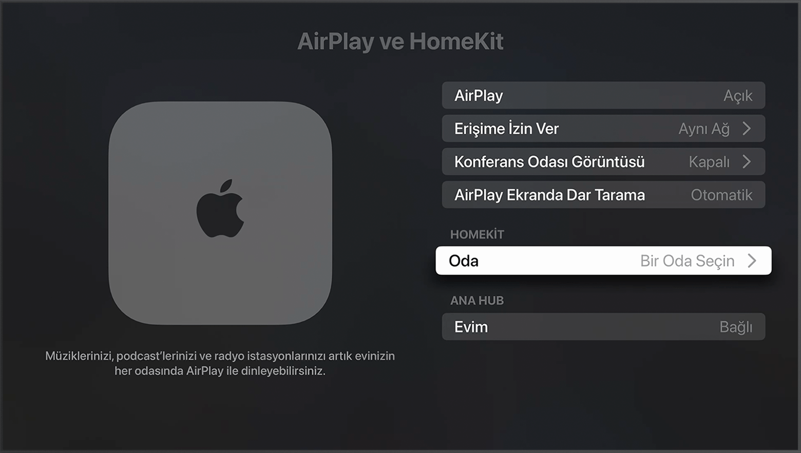 Oda, Apple TV ayarlarında AirPlay ve HomeKit ekranında HomeKit bölümünde görünür