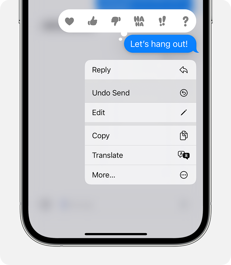 Tap and hold a message in iOS 16 or later to see the Undo Send option.