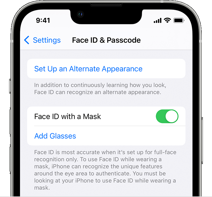 If you’re using iPhone 12 or later and iOS 15.4 or later, the Face ID & Passcode page within Settings has an option to turn on Face ID with a Mask.
