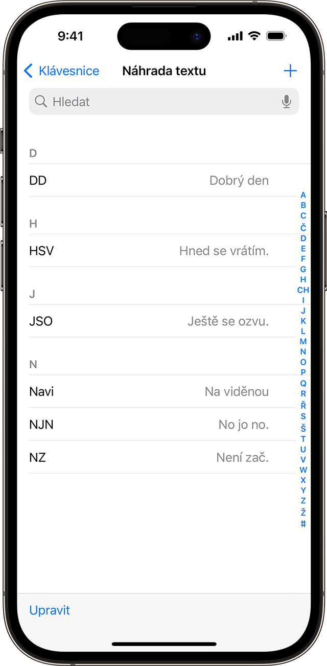 Seznam textových zkratek nastavených pro používání na iPhonu.