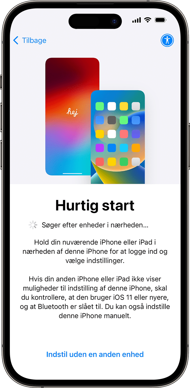 I iOS 17 kan du konfigurere din nye iPhone med en anden enhed via Hurtig start.