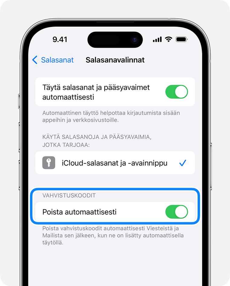 iOS 17:ssä ja sitä uudemmissa Viestit voi poistaa automaattisesti vahvistuskoodeja sisältäviä viestejä koodin käyttämisen jälkeen. 