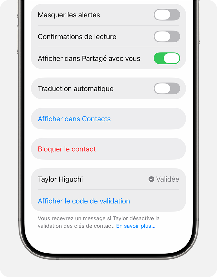 Vous pouvez vérifier l’état de la validation de votre contact à la fin de l’écran Détails de la conversation. Si la vérification aboutit, le mot « Vérifié » apparaît à côté du nom du contact et un bouton s’affiche au-dessous. Il vous permet de vérifier à nouveau le code de validation public du contact.