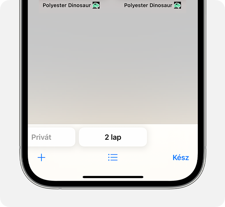 Egy iPhone, amelyen a Lapok lapcsoport van kiválasztva a Safari appban.