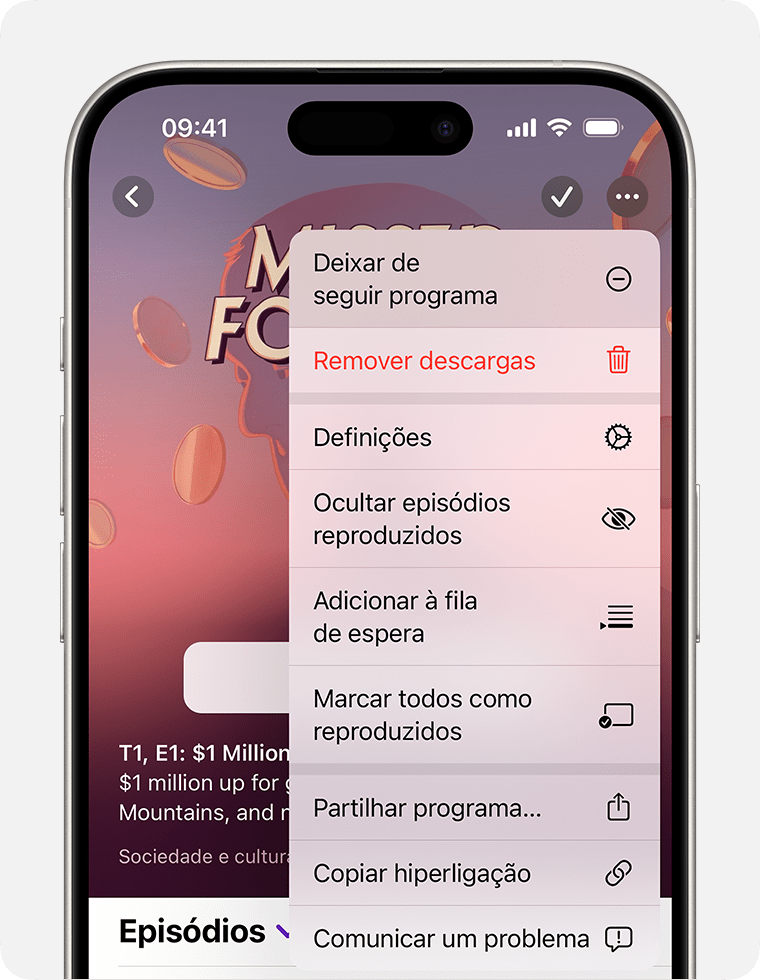 No iPhone, o menu Mais é apresentado num podcast depois de tocar no botão Mais no canto superior direito do ecrã. O botão Mais parece um círculo com reticências no interior. A primeira opção do menu Mais é Deixar de seguir programa.