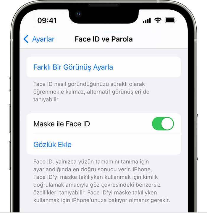 iPhone 12 veya sonraki bir model ve iOS 15.4 veya sonraki bir sürüm kullanıyorsanız Ayarlar'daki Face ID ve Parola sayfasında, Maske ile Face ID'yi açma seçeneği bulunur.