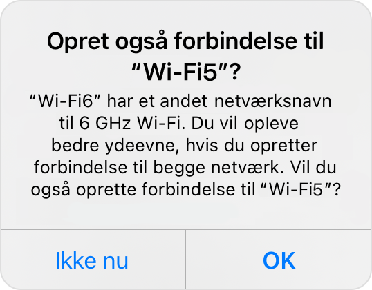 Advarsel: Vil du også oprette forbindelse til "WiFi-5G"?