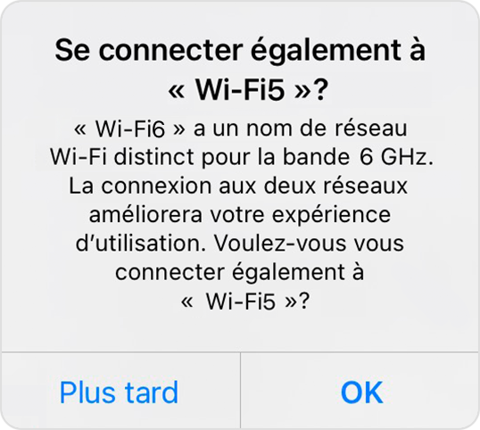 Alerte : Souhaitez-vous également vous connecter au réseau « Wi-Fi-5G »?