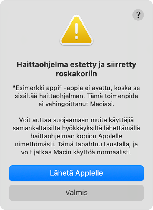 Varoitus siitä, että haittaohjelmia sisältävän apin avaaminen on estetty ja appi on siirretty roskakoriin. Sinua saatetaan pyytää lähettämään kopio haittaohjelmasta Applelle.